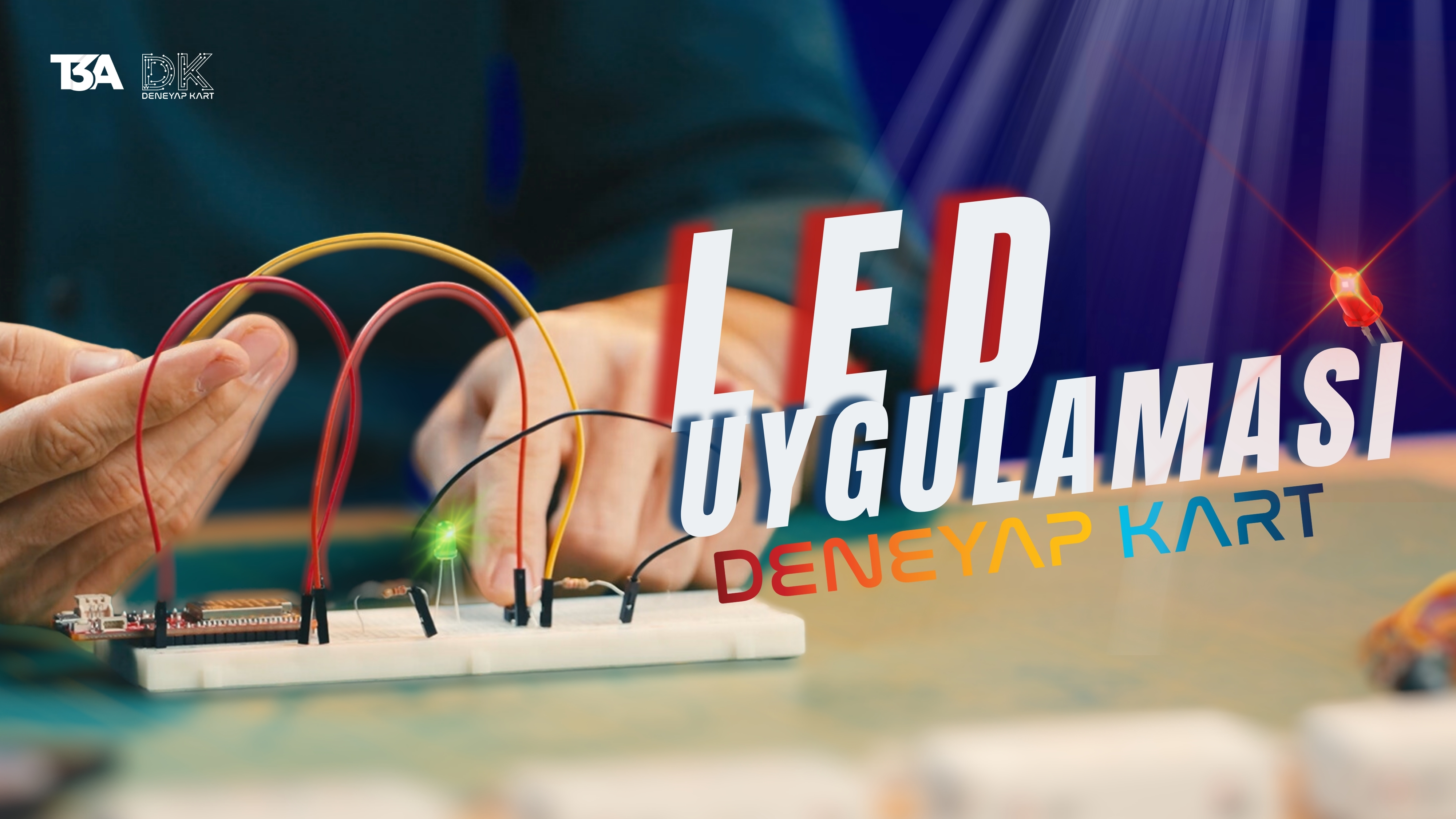 Deneyap Kart Tanıtımı ve Led Uygulaması 