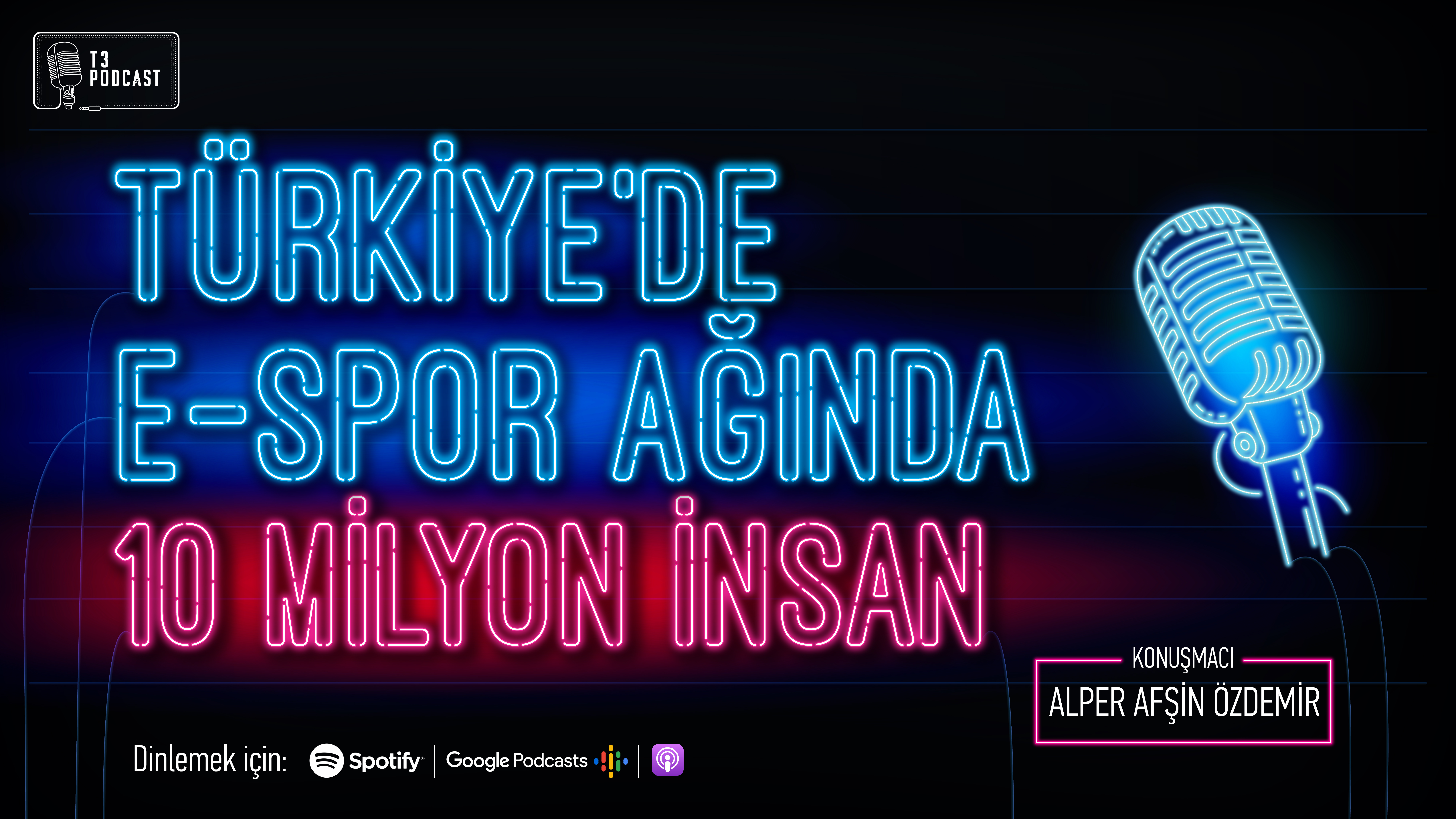 Türkiye'de E-Spor Ağında 10 Milyon İnsan - Alper Afşin Özdemir