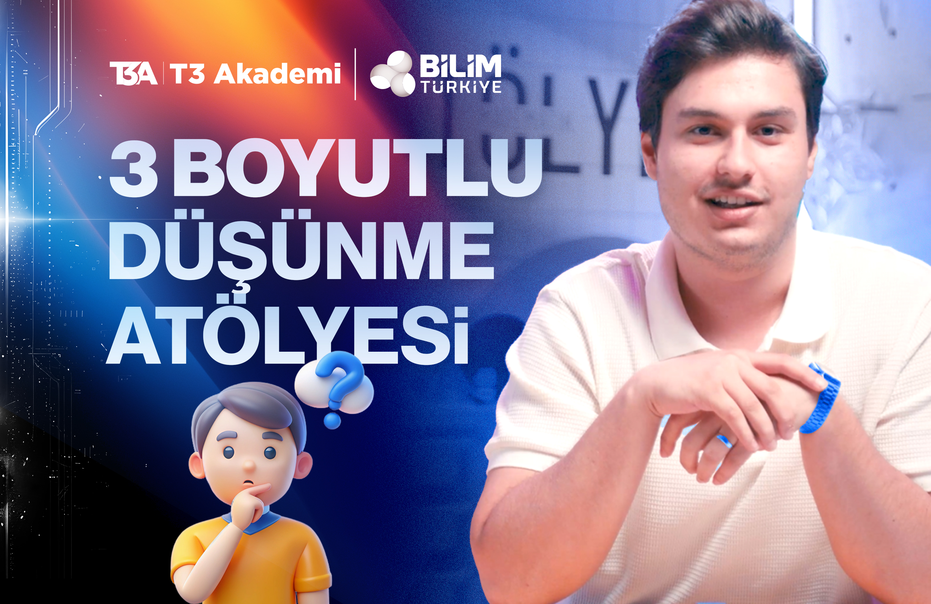 3 Boyutlu Düşünme Atölyesi