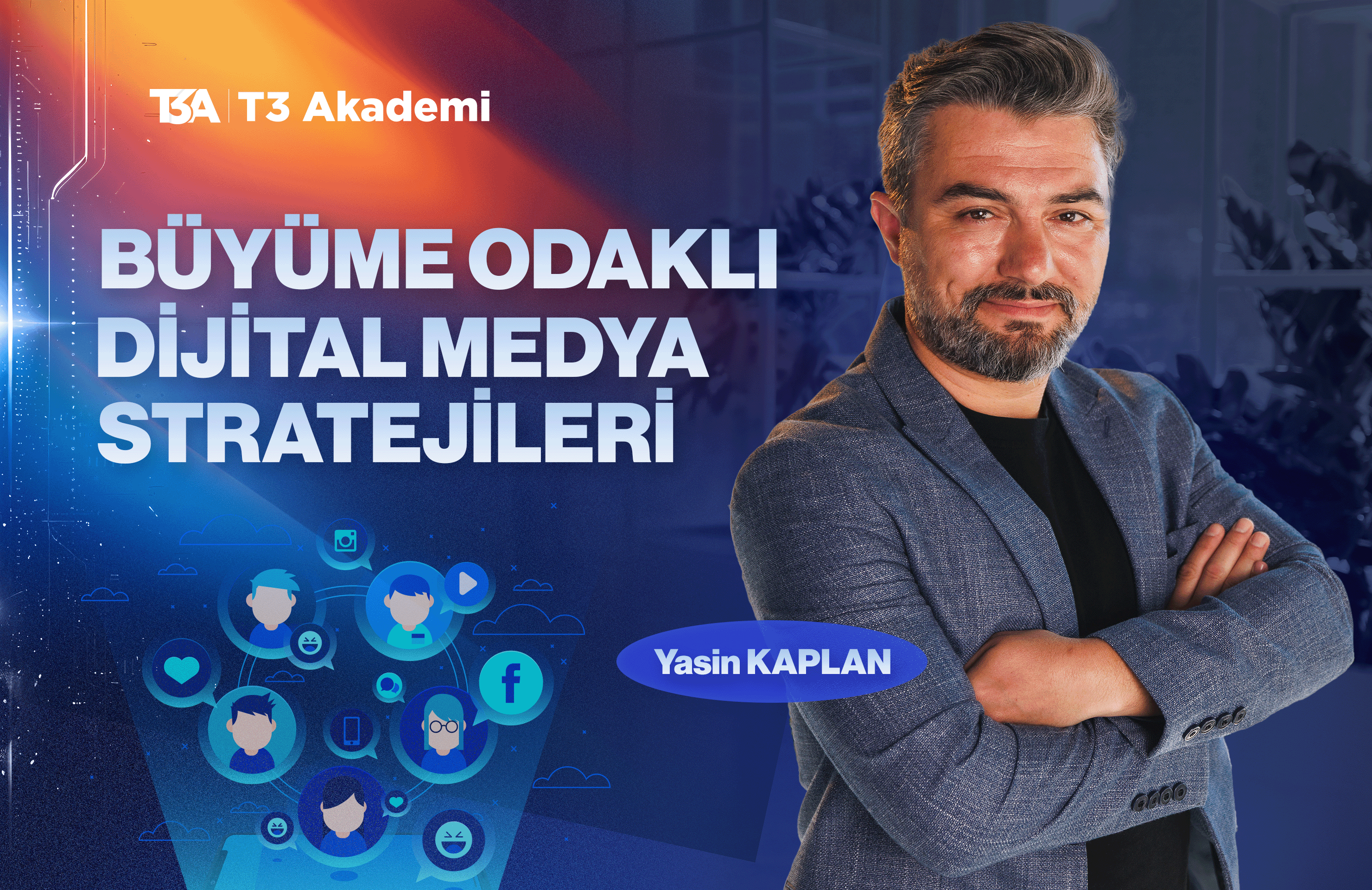 Yasin KAPLAN- Büyüme Odaklı Dijital Medya Stratejileri