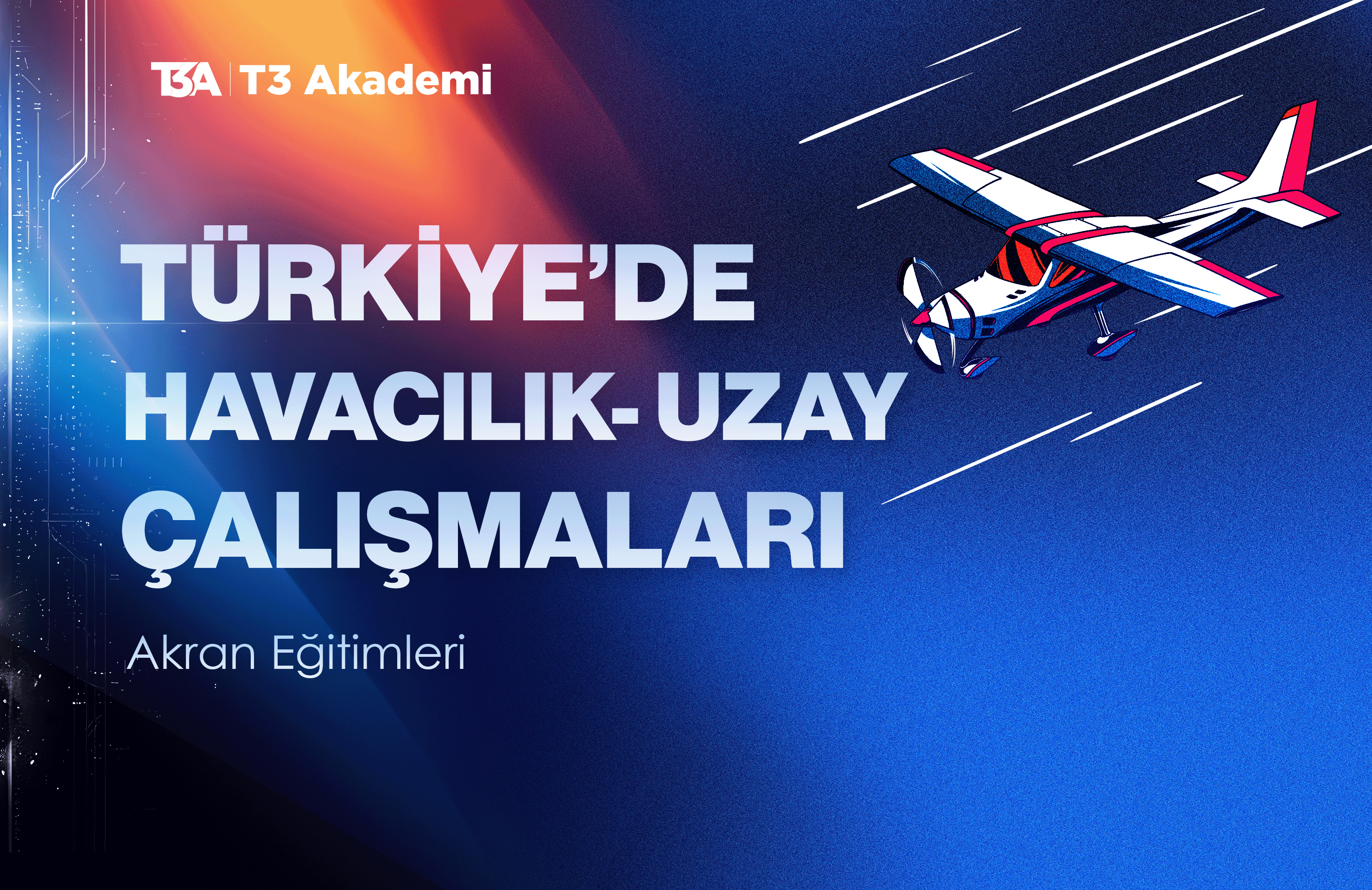 Türkiye’de Havacılık-Uzay Çalışmaları